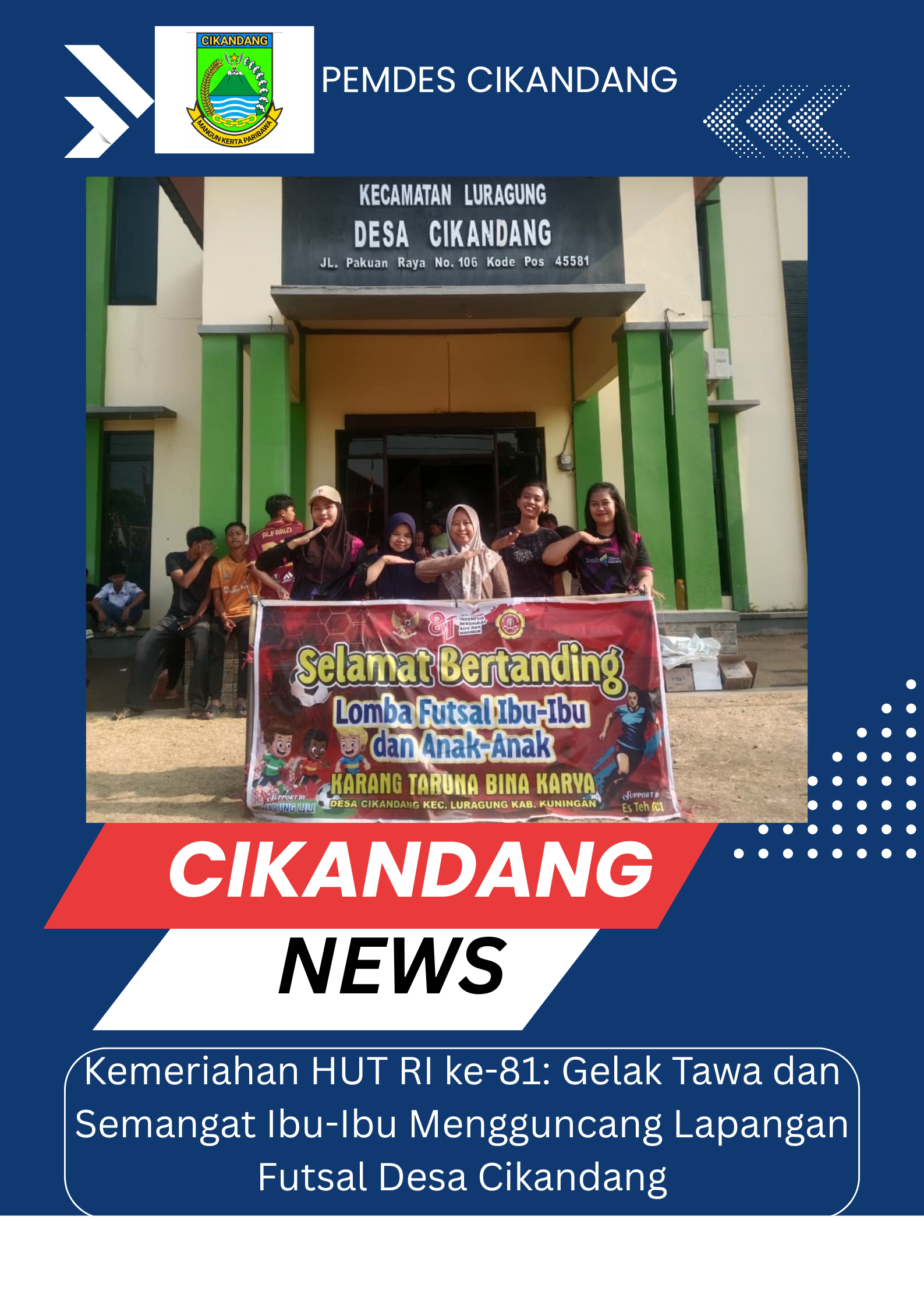 Gelak Tawa dan Semangat Ibu-Ibu Mengguncang Lapangan Futsal Desa Cikandang