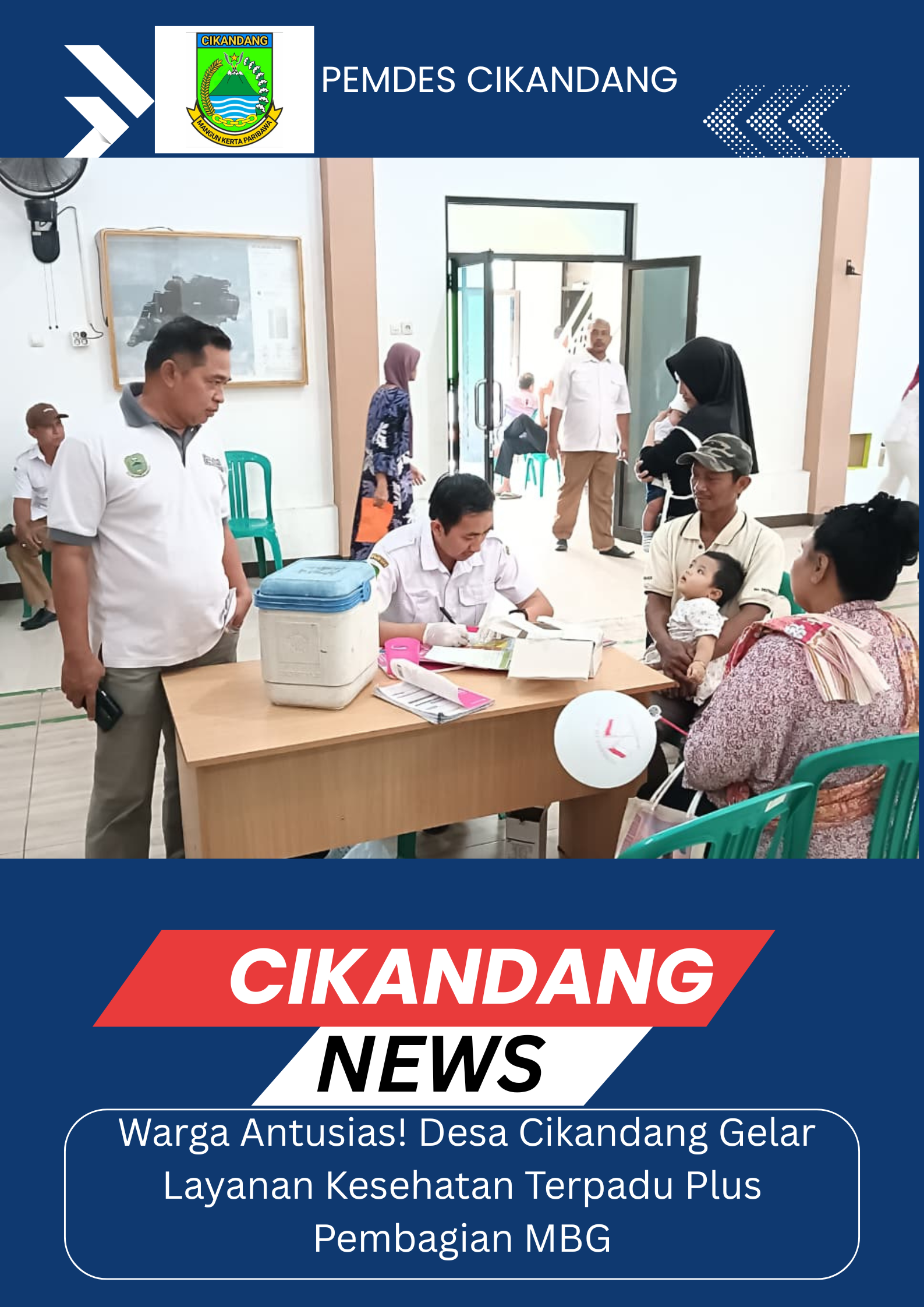 Tingkatkan Kesehatan Masyarakat, Desa Cikandang Gelar Posyandu, Posbindu, dan Pembagian MBG Serentak